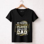 My Favorite Volleyball Player Calls Me Dad 7 Womens V Neck.jpg