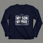 My Son My Pride Sports 6 Long Sleeves.jpg