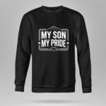 My Son My Pride Sports 9 Sweatshirt.jpg