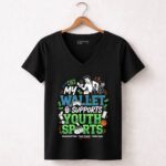 My Wallet Supports Youth Sports 7 Womens V Neck.jpg