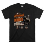 My Weekends Are Booked With Football T Shirt 6.jpg