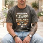 My Weekends Are Full Of Tournaments Comfort Colors T Shirt 4.jpg