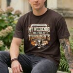 My Weekends Are Full Of Tournaments Comfort Colors T Shirt 5.jpg
