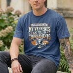My Weekends Are Full Of Tournaments Comfort Colors T Shirt 8.jpg