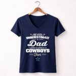 Never Underestimate A Dad Who Is Also A Dallas Cowboys Fan 5 Womens V Neck 1.jpg