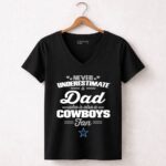Never Underestimate A Dad Who Is Also A Dallas Cowboys Fan 7 Womens V Neck.jpg