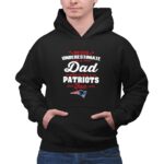 Never Underestimate A Dad Who Is Also A New England Patriots Fan 2 Hoodie.jpg