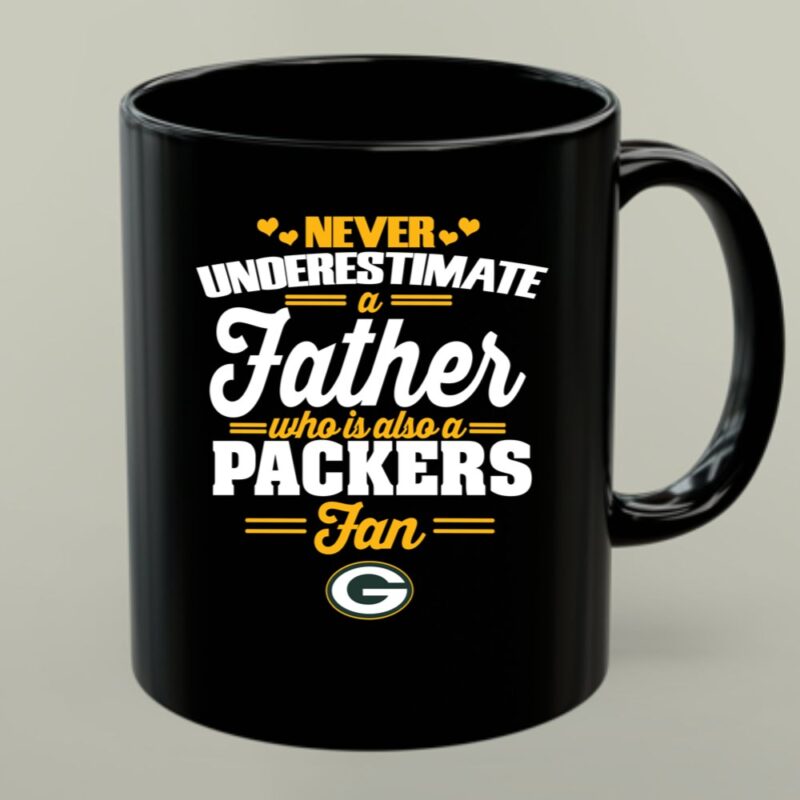 Never Underestimate A Father Who Is Also A Packers Fan 1 mug.jpg