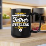 Never Underestimate A Father Who Is Also A Steelers Fan 2 mug 1.jpg