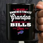 Never Underestimate A Grandpa Who Is Also A Bills Fan 3 mug.jpg