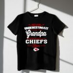 Never Underestimate A Grandpa Who Is Also A Chiefs Fan 1 T Shirt.jpg