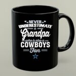 Never Underestimate A Grandpa Who Is Also A Cowboys Fan 1 mug.jpg