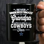 Never Underestimate A Grandpa Who Is Also A Cowboys Fan 3 mug.jpg