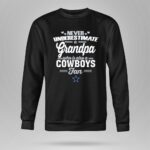 Never Underestimate A Grandpa Who Is Also A Cowboys Fan 9 Sweatshirt 1.jpg