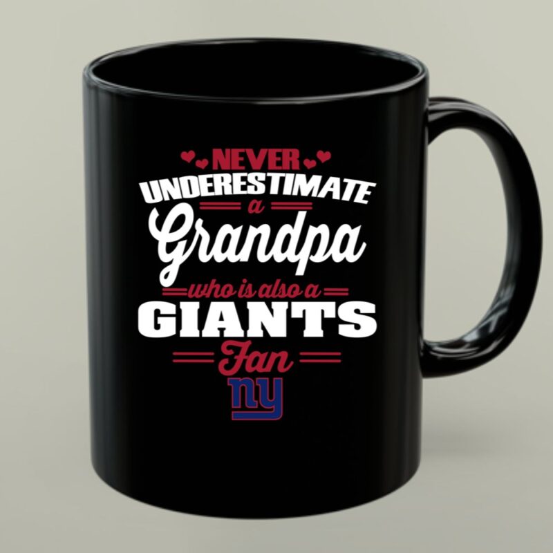 Never Underestimate A Grandpa Who Is Also A New York Giants Fan 1 mug.jpg