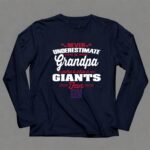 Never Underestimate A Grandpa Who Is Also A New York Giants Fan 6 Long Sleeves.jpg