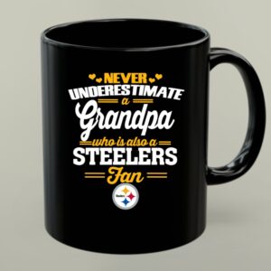 Never Underestimate A Grandpa Who Is Also A Steelers Fan 1 mug 1.jpg