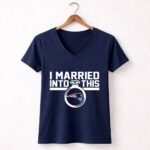 New England Patriots I Married Into This 5 Womens V Neck.jpg