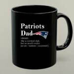 New England Patriots Like A Normal Dad But So Much Cooler 1 mug.jpg