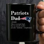 New England Patriots Like A Normal Dad But So Much Cooler 3 mug.jpg