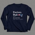 New England Patriots Like A Normal Dad But So Much Cooler 6 Long Sleeves.jpg