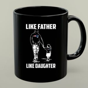 New England Patriots Like Father Like Daughter 1 mug.jpg