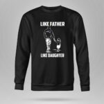 New England Patriots Like Father Like Daughter 9 Sweatshirt.jpg