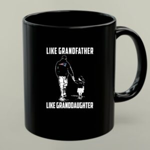 New England Patriots Like GrandFather Like GrandDaughter 1 mug.jpg