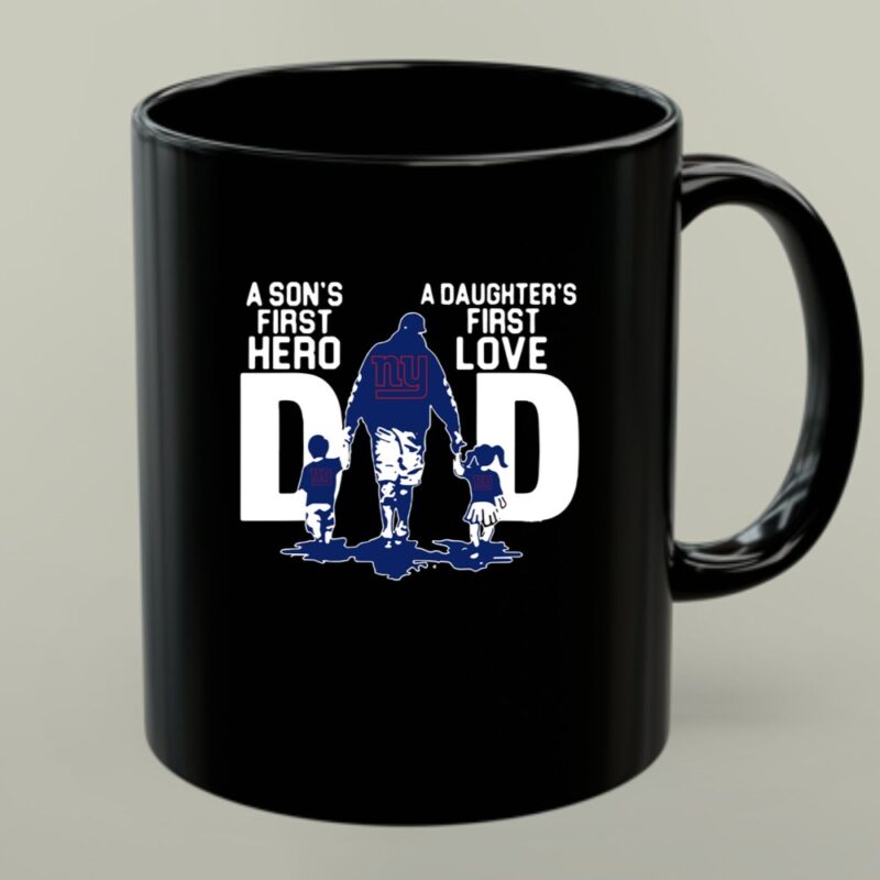 New York Giants Dad a sons first hero a daughters first love 1 mug.jpg