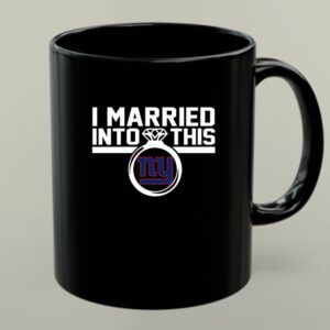 New York Giants I Married Into This 1 mug.jpg