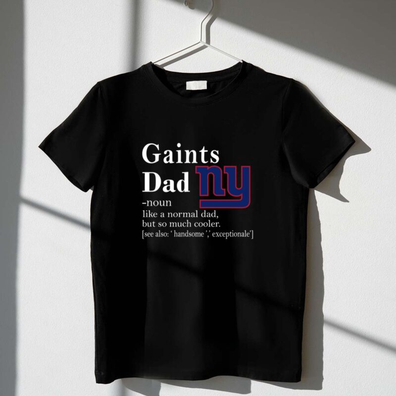New York Giants Like A Normal Dad But So Much Cooler 1 T Shirt.jpg