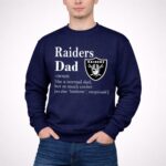 Oakland Raiders Like A Normal Dad But So Much Cooler 3 Sweatshirt.jpg