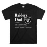Oakland Raiders Like A Normal Dad But So Much Cooler T Shirt 6.jpg