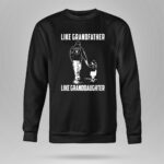 Oakland Raiders Like GrandFather Like GrandDaughter 9 Sweatshirt.jpg