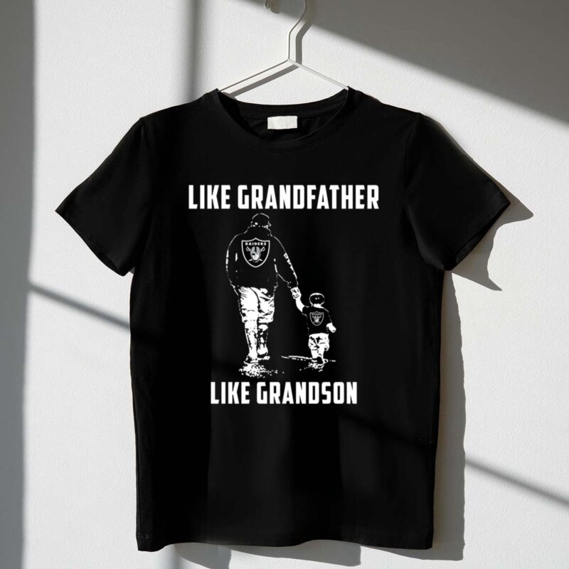 Oakland Raiders Like GrandFather Like GrandSon 1 T Shirt.jpg
