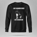 Oakland Raiders Like GrandFather Like GrandSon 9 Sweatshirt.jpg