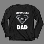 Oakland Raiders Strong Like Dad Superman 4 Long Sleeves.jpg