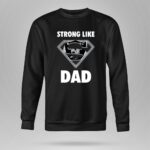 Oakland Raiders Strong Like Dad Superman 9 Sweatshirt.jpg