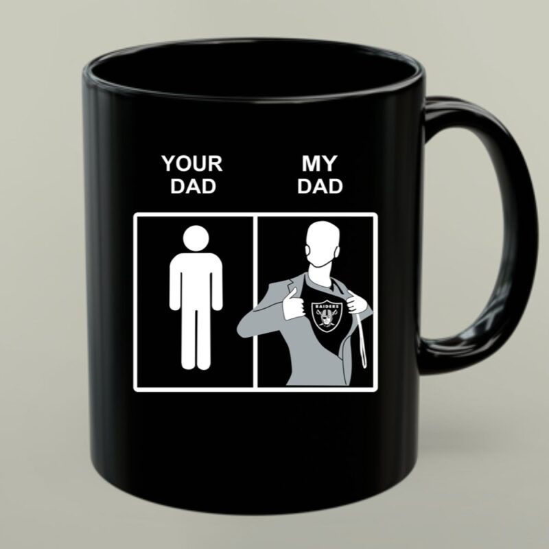 Oakland Raiders Your Dad My Dad copy 1 mug.jpg