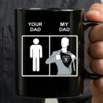 Oakland Raiders Your Dad My Dad copy 3 mug.jpg