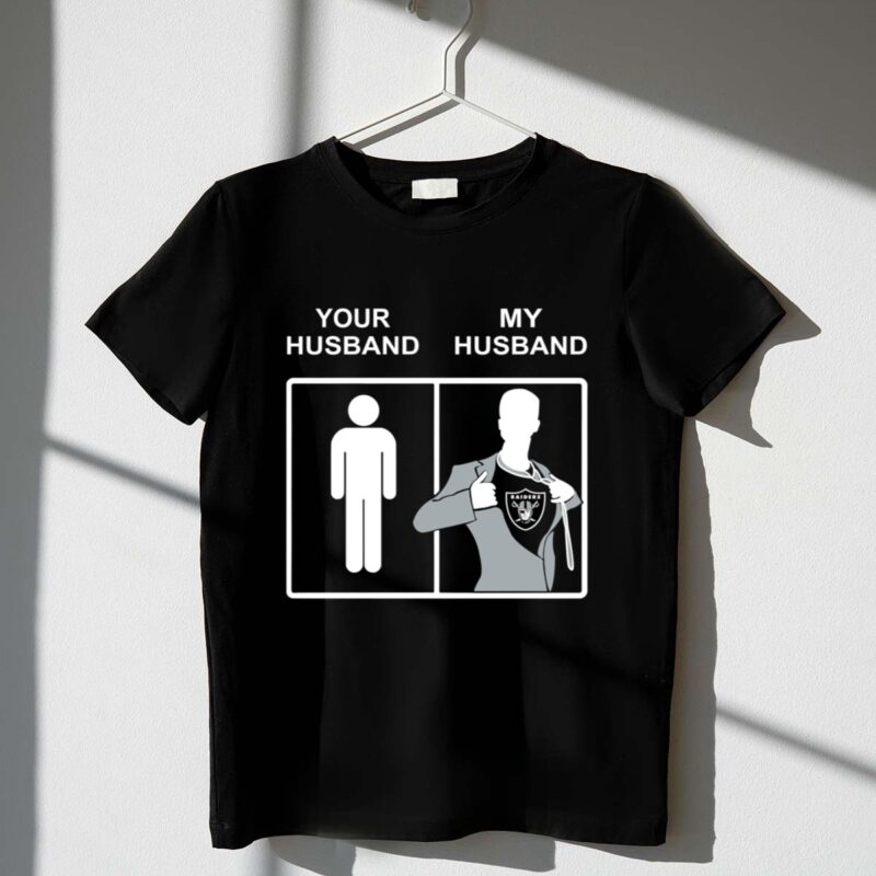 Oakland Raiders Your Husband My Husband 1 T Shirt.jpg