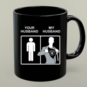 Oakland Raiders Your Husband My Husband 1 mug.jpg