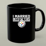 Pittsburgh Steelers I Married Into This 1 mug 1.jpg