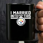 Pittsburgh Steelers I Married Into This 3 mug.jpg