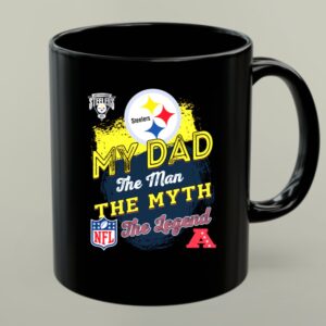 Pittsburgh Steelers My Dad the Man the Myth the Legend NFL AFC 1 mug 1.jpg