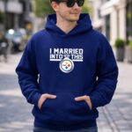 Pittsburgh20Steelers20I20Married20Into20This 8 Hoodie 1.jpg