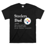 Pittsburgh20Steelers20Like20A20Normal20Dad20But20So20Much20Cooler T Shirt 6.jpg
