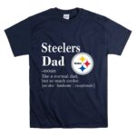 Pittsburgh20Steelers20Like20A20Normal20Dad20But20So20Much20Cooler T Shirt 7.jpg