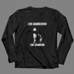 Pittsburgh20Steelers20Like20GrandFather20Like20GrandSon 4 Long Sleeves.jpg