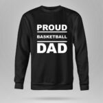 Proud Basketball Dad 9 Sweatshirt.jpg